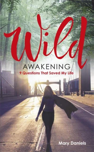 Book cover of: Wild Awakening. By: Mary Daniels