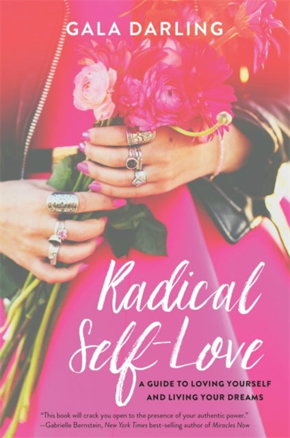 Book cover of: Radical Self-Love. By: Gala Darling