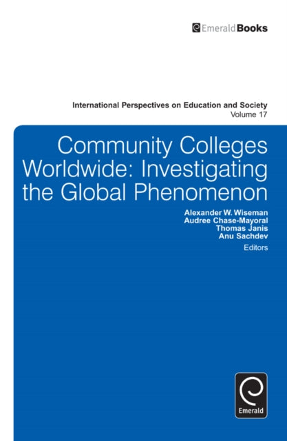 Book cover of: Community Colleges Worldwide. By: Alexander W. Wiseman