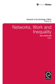 Book cover of: Networks, Work, and Inequality