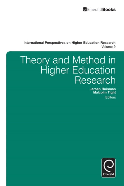 Book cover of: Theory and Method in Higher Education Research