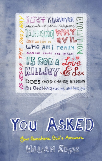 Book cover of: You Asked. By: William Edgar