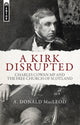 Book cover of: Kirk Disrupted. By: A. Donald MacLeod