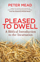 Book cover of: Pleased to Dwell. By: Peter Mead