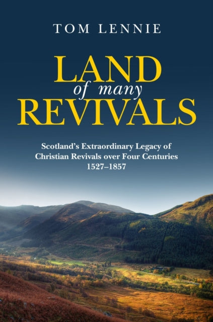 Book cover of: Land of Many Revivals. By: Tom Lennie