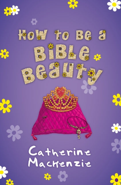 How to be a Bible Beauty