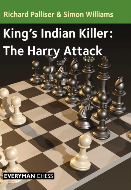 Book cover of: King's Indian Killer: The Harry Attack. By: Richard Palliser