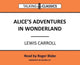 Book cover of: Alice's Adventures in Wonderland