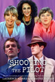 Book cover of: Shooting the Pilot