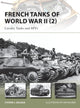 Book cover of: French Tanks of World War II (2). By: Steve J. Zaloga