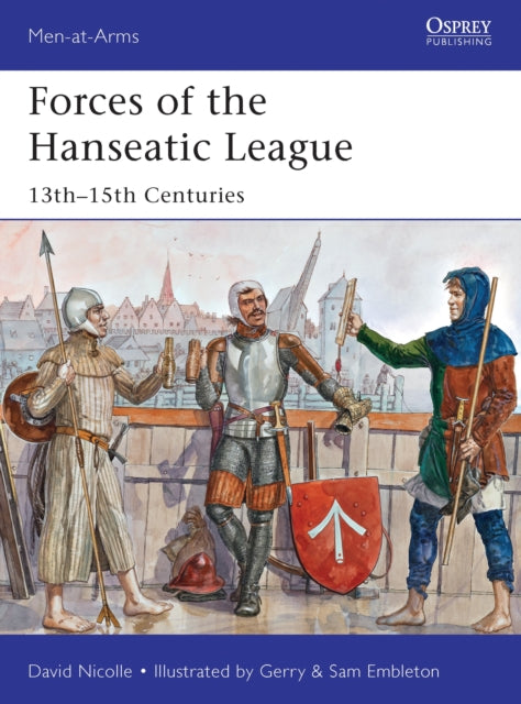 Book cover of: Forces of the Hanseatic League