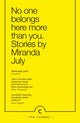No One Belongs Here More Than You 9781782116295 Miranda July