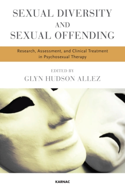 Book cover of: Sexual Diversity and Sexual Offending. By: Glyn Hudson Allez