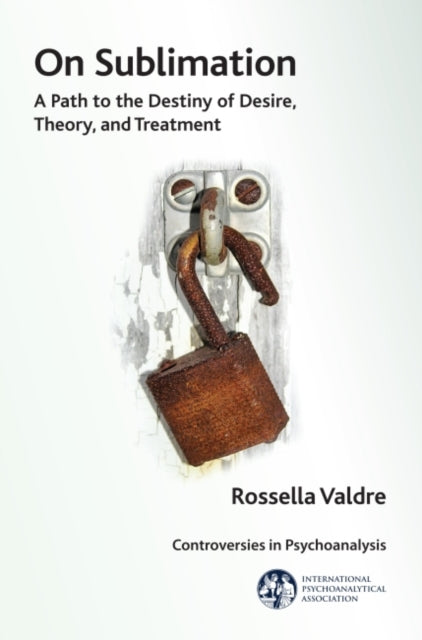 Book cover of: On Sublimation. By: Rossella Valdre