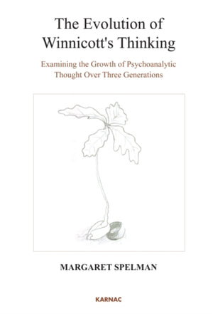 The Evolution of Winnicott's Thinking