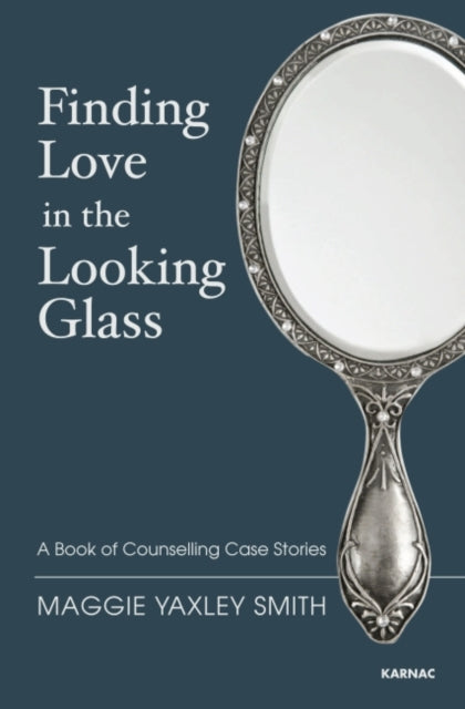 Book cover of: Finding Love in the Looking Glass. By: Maggie Yaxley Smith