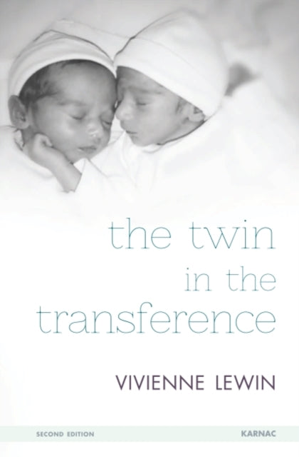 Book cover of: Twin in the Transference. By: Vivienne Lewin