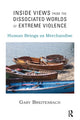 Book cover of: Inside Views from the Dissociated Worlds of Extreme Violence. By: Gaby Breitenbach