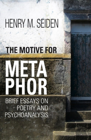 The Motive for Metaphor