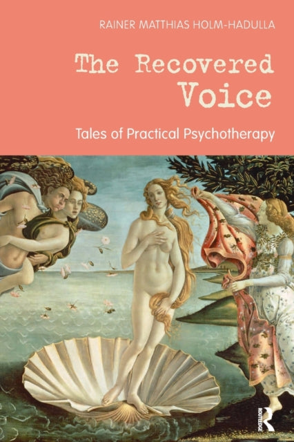 Book cover of: Recovered Voice. By: Rainer M. Holm-Hadulla