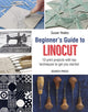 Book cover of: Beginner's Guide to Linocut. By: Susan Yeates