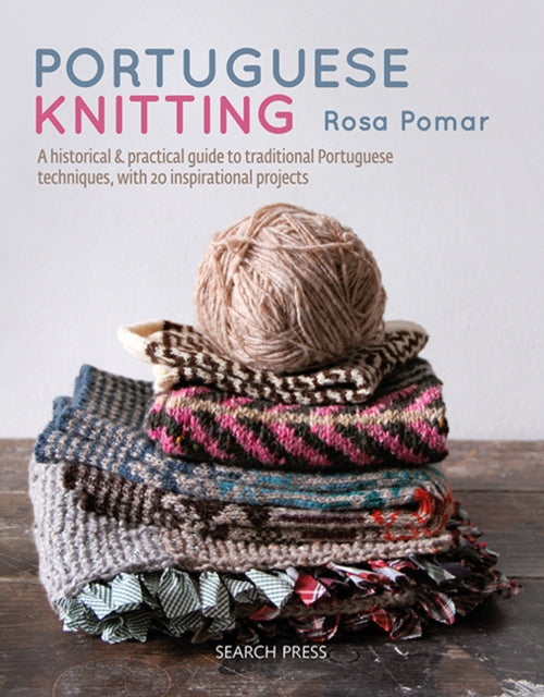 Book cover of: Portuguese Knitting. By: Rosa Pomar
