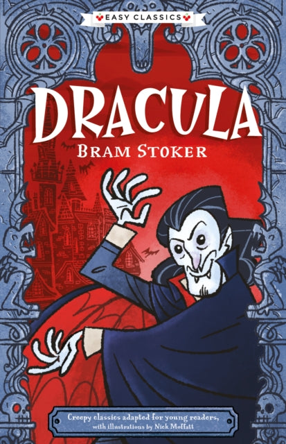 Creepy Classics: Dracula (Easy Classics) 9781782262732 Gemma Barder