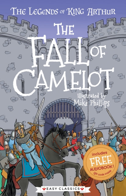 Fall of Camelot (Easy Classics) 9781782265139 Tracey Mayhew
