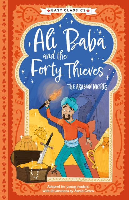 Arabian Nights: Ali Baba and the Forty Thieves (Easy Classics) 9781782268376 Kellie Jones