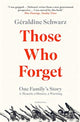 Book cover of: Those Who Forget