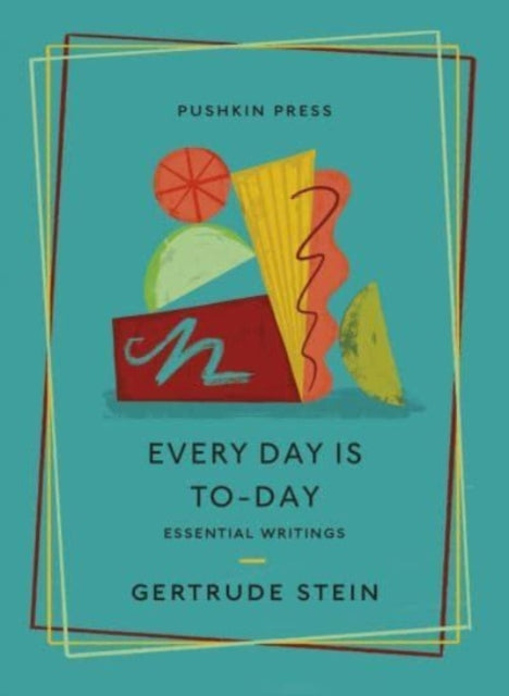 Book cover of: Every Day is To-Day. By: Gertrude Stein