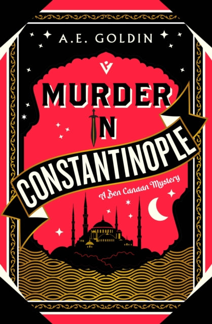 Murder in Constantinople 9781782279181 A. E. Goldin