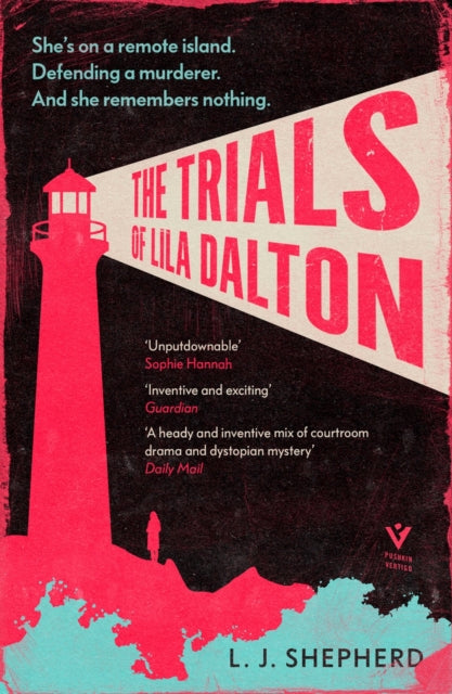 Trials of Lila Dalton 9781782279860 L. J. Shepherd