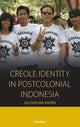 Book cover of: Creole Identity in Postcolonial Indonesia