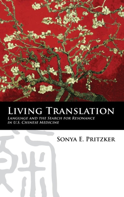 Book cover of: Living Translation. By: Sonya Pritzker