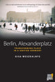 Book cover of: Berlin, Alexanderplatz. By: Gisa Weszkalnys