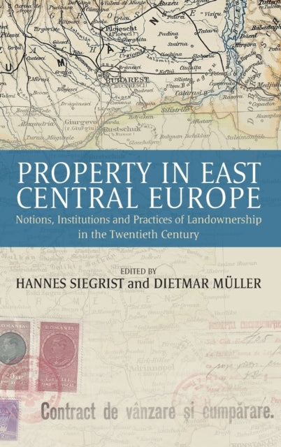 Book cover of: Property in East Central Europe. By: Hannes Siegrist