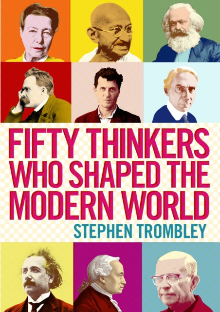 Book cover of: Fifty Thinkers Who Shaped the Modern World