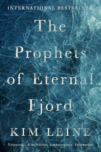 Book cover of: Prophets of Eternal Fjord. By: Kim Leine