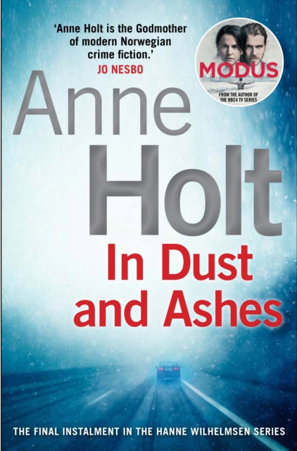 Book cover of: In Dust and Ashes. By: ANNE HOLT