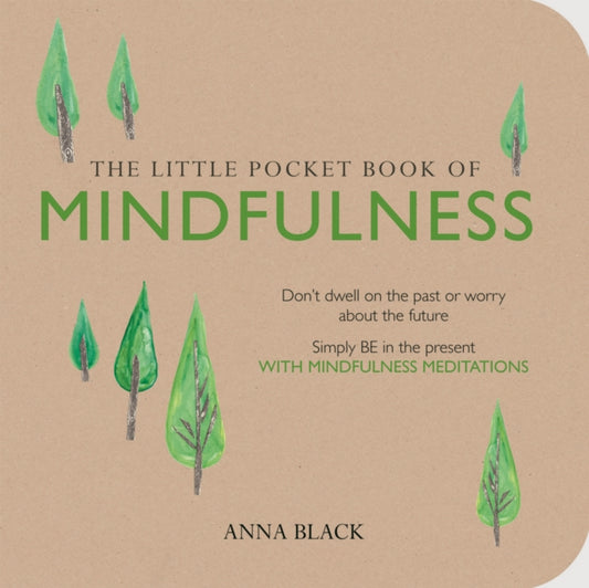 Book cover of: Little Pocket Book of Mindfulness. By: Anna Black