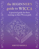 Book cover of: Beginner’s Guide to Wicca. By: Kirsten Riddle