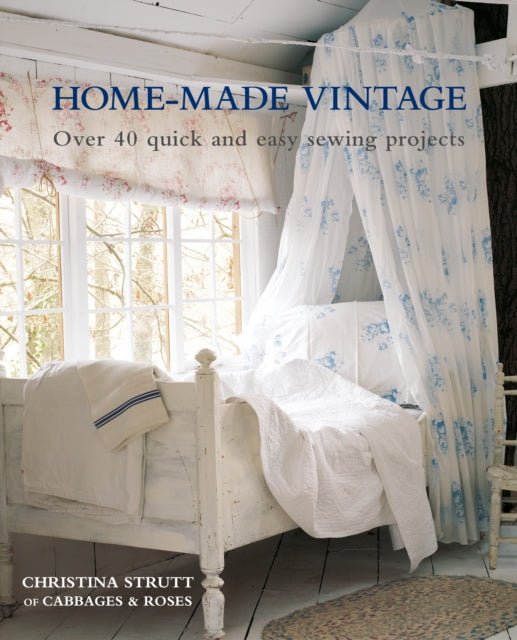 Book cover of: Home-Made Vintage. By: Christina Strutt