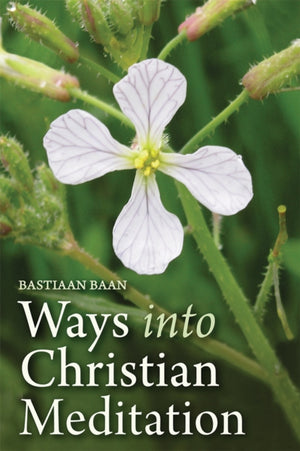 Ways into Christian Meditation