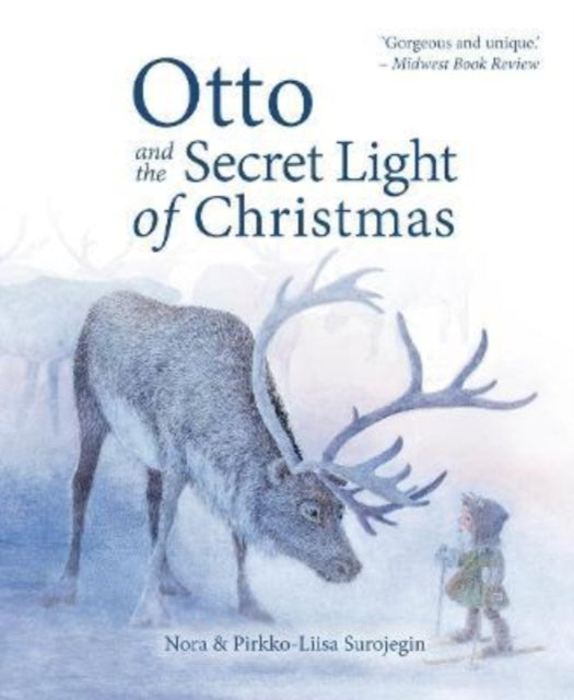 Otto and the Secret Light of Christmas 9781782508229 Nora Surojegin
