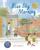 Book cover of: Blue Sky Morning