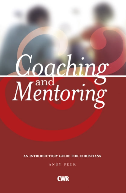 Book cover of: Coaching and Mentoring. By: Andy Peck