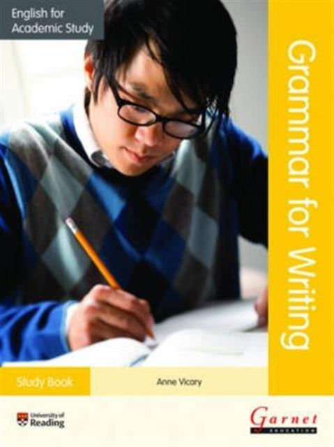 Book cover of: English for Academic Study Grammar for Writing - Study Book. By: Vicary