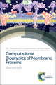 Book cover of: Computational Biophysics of Membrane Proteins. By: Simone Furini