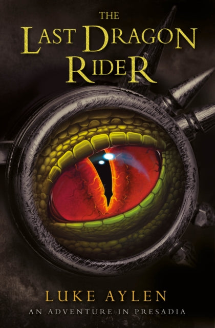 Book cover of: Last Dragon Rider. By: Luke Aylen